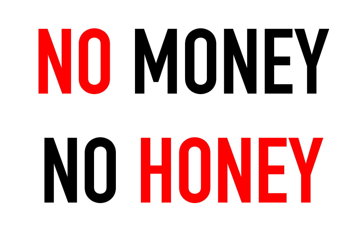 No Money No Honey